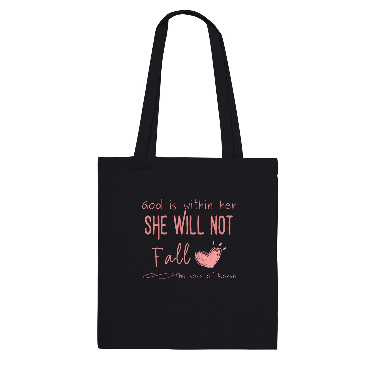 God is within her, she will not fall - Premium Tote Bag