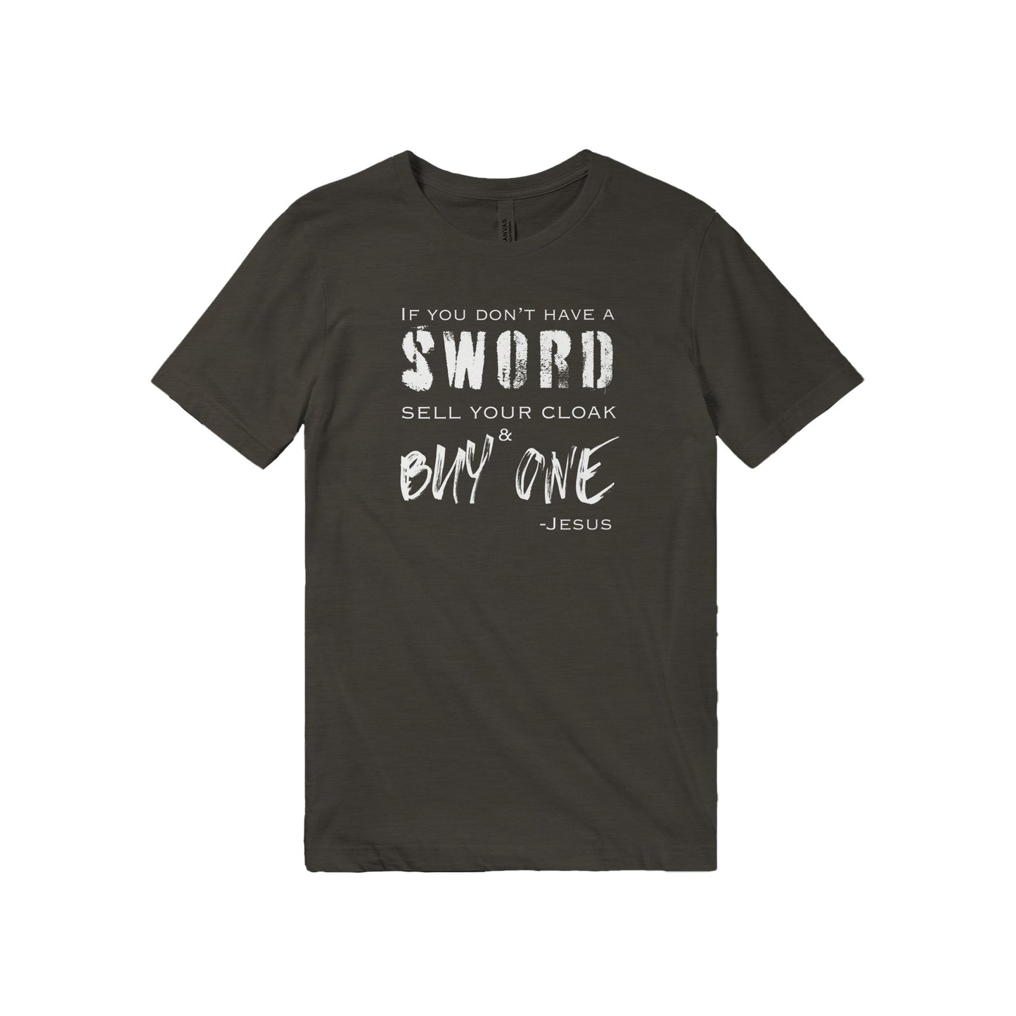 If You Don't Have a Sword - Triblend Crewneck T-shirt