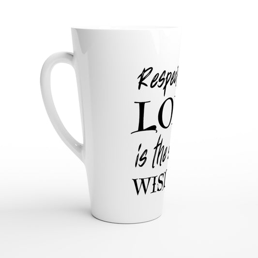 Respect of the Lord - White Latte 17oz Ceramic Mug